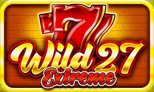 Wild 27 Extreme